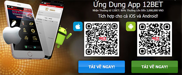 Tải ứng dụng 12bet cho điện thoại Tải ứng dụng 12bet cho điện thoại